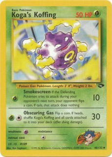 Koga's Koffing (Smoke screen)